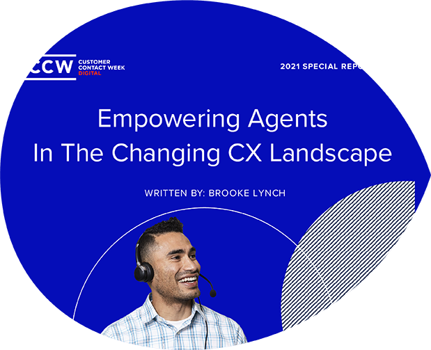 Empowering Agents in the Changing CX Landscape